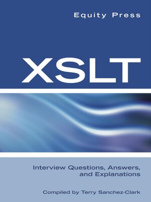 cover image of XSLT Interview Questions, Answers, and Certification